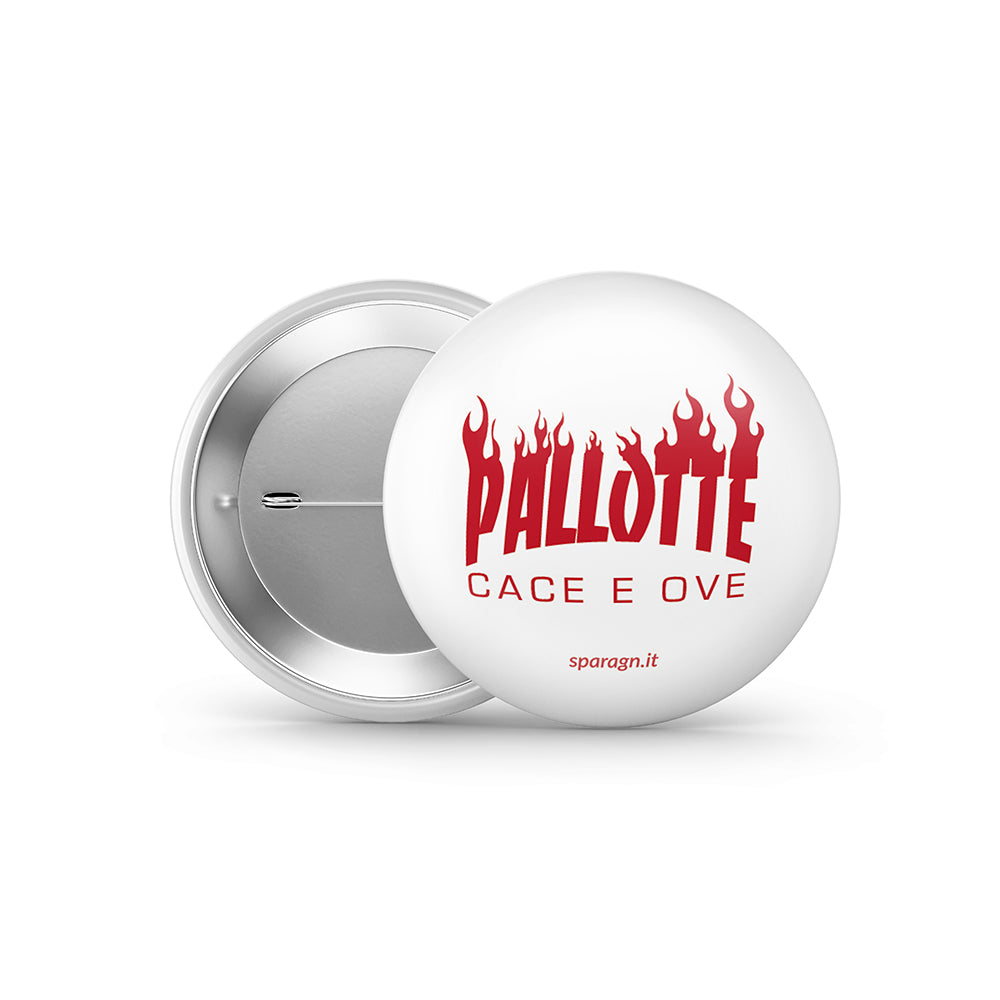 Spilla • Pallotte Cace e Ove