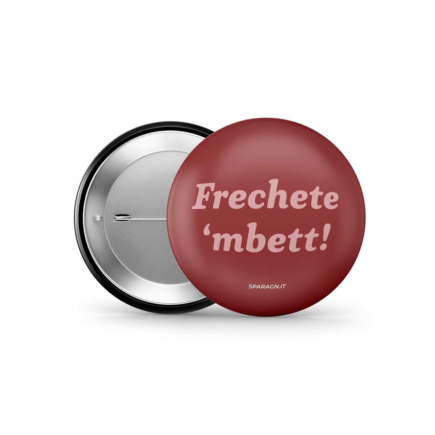 Spilla • Frechete 'mbett!