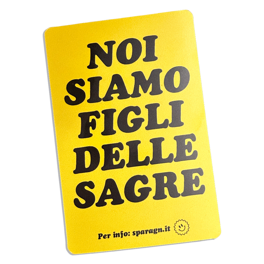 Noi siamo figli delle Sagre • Magnete