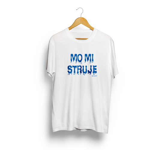 Mo mi struje - T-shirt