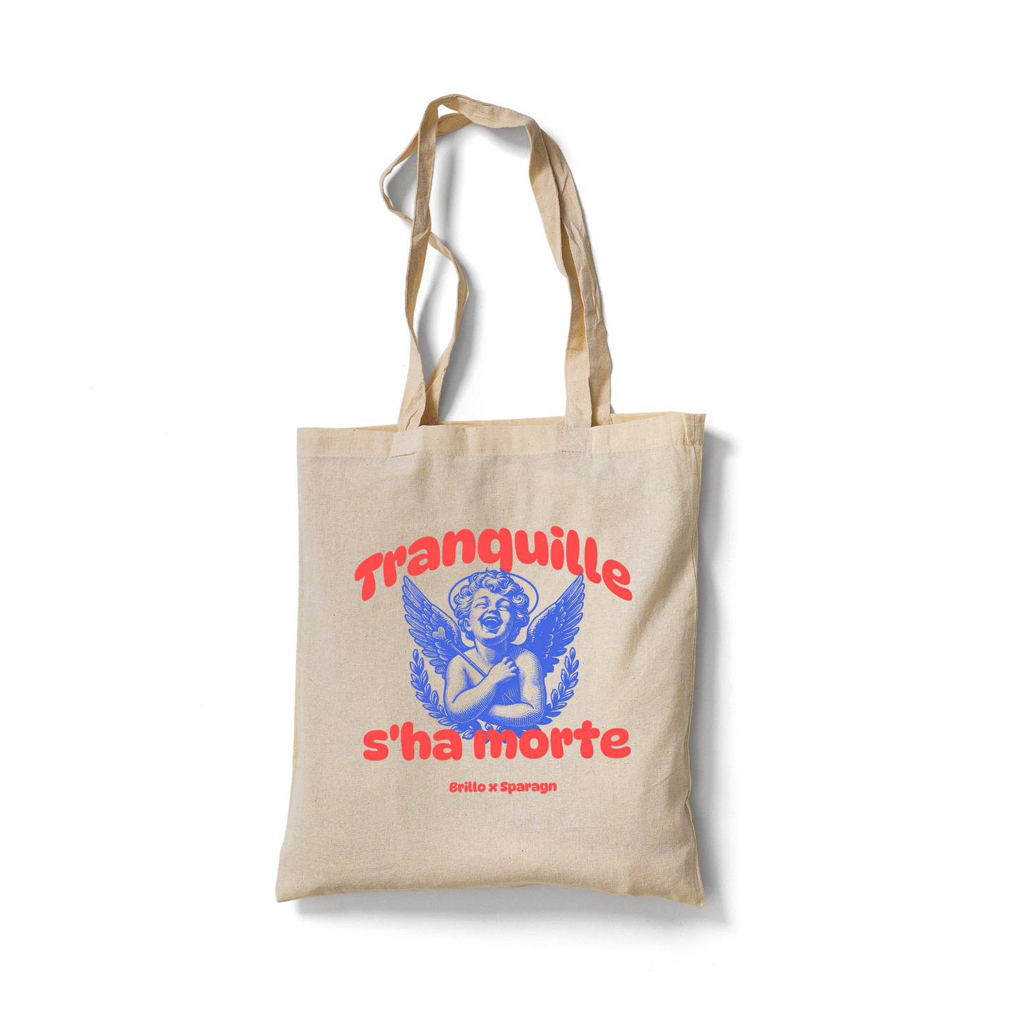 Tranquille s'ha morte - Shopper (Disponibile dall'8-9 Agosto)